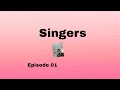 Singers Episode 01 Ibrahim 17 25 February 2026