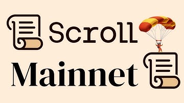 📜 Scroll Mainnet Launched! What To Do Now For Airdrop 🪂