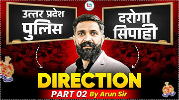 UP Police दरोगा/सिपाही Series | DIRECTION #2 | UP-SI Reasoning | Arun Sir Reasoning #UPSI