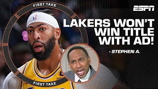 Stephen A.: Anthony Davis is the REASON the Lakers won't win the title! | First Take