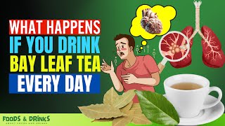 LAUREL TEA Health Benefits (Doctors Never Say These Health benefits Of Bay Leaf Tea)