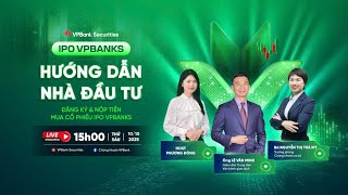 IPO VPBankS – HƯỚNG DẪN NHÀ ĐẦU TƯ