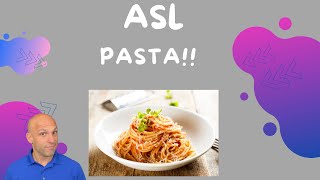 🍝 ASL Signs for Pasta & Italian Food | American Sign Language Lesson