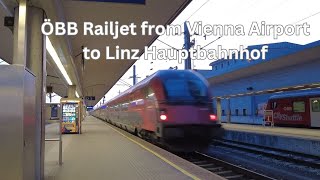 Austria Train Guide - ÖBB Railjet from Vienna Airport to Linz