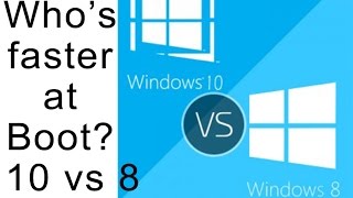 Who's faster? Boot time comparison Windows 10 pro vs Windows 8 Pro - boot speed time
