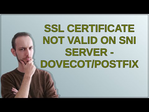 SSL Certificate not valid on SNI server - Dovecot/Postfix