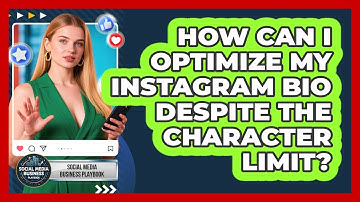 How Can I Optimize My Instagram Bio Despite The Character Limit? - Social Media Business Playbook