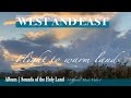 Запад и Восток | Полет в теплые края | Альбом Звуки Святой Земли (Official Music Video)