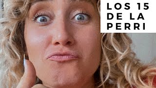 LOS 15 DE LA PERRI - YouTube