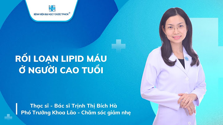 Tiêu chuẩn quốc tế về đánh giá rối loạn lipid năm 2024