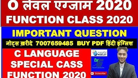 C LANGUAGE FUNCTION SPECIAL class  JANUARY 2020 EXAM O LEVEL IMPORTANT