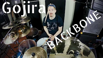 Gojira - Backbone - Drum Cover