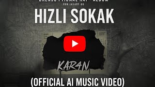 Kar4N - Hızlı Sokak 