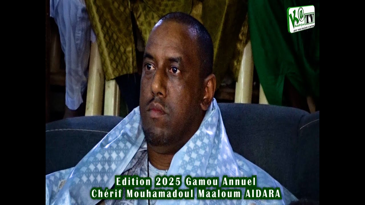 Gamou  Cherif Mouhamadoul Maaloum AIDARA: causerie le 