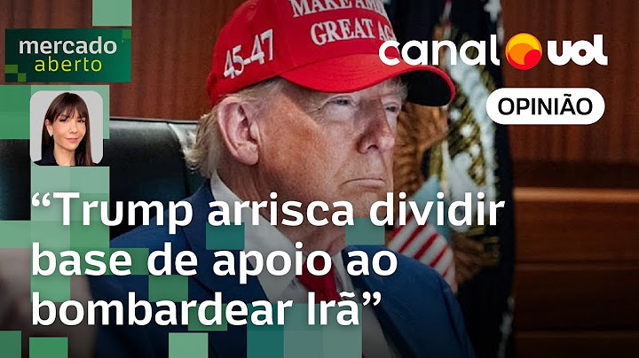 Trump arrisca mandato ao se aliar a Israel e atacar Irã em nova guerra no Oriente Médio | Klein