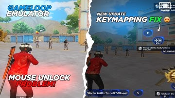 Fix Mouse Lock on GAMELOOP NOW! PUBG Mobile Key Mapping Solved!