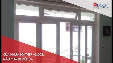 Mãu cửa nhựa lõi thép cao cấp - Cửa đi mở lùa đẹp | Adoor (adoor.com.vn)