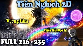 Tiên Nghịch 2D FULL Tập 216 - 235 | Vương Lâm Chiến Cổ Ma và Thủy Đạo Tử