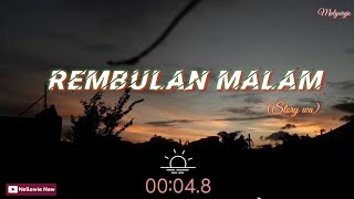 Rembulan Malam - Arief (Story wa)