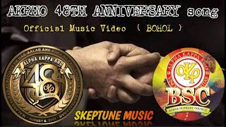 AKRHO 48TH ANNIVERSARY SONG  MUSIC VIDEO (BOHOL) by SKEPTUNE MUSIC