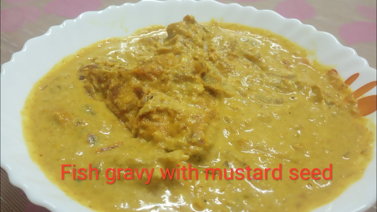 Fish gravy with mustard seed fish recipe Assamese recipe YouTube