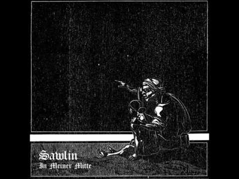 Sawlin — Sawlin - Rituale