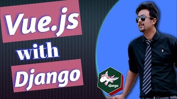 Part 66. Work with Vue.js in Django Template File | Use Vue.js with HTML file in Django project.