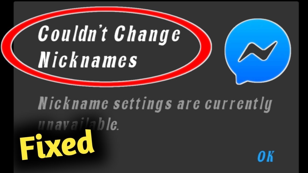 Fix Messenger Couldn't Change Nick Name Problem Solved - YouTube