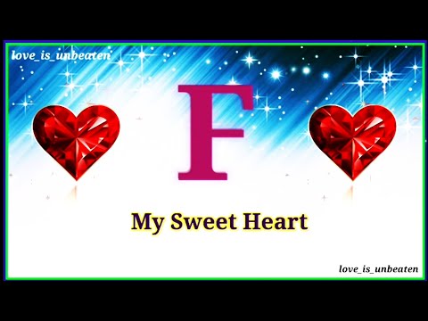 F name 🌹| F letter whatsapp status | F name love status 💕 | my sweet heart ❤️  F alphabet status 🙈