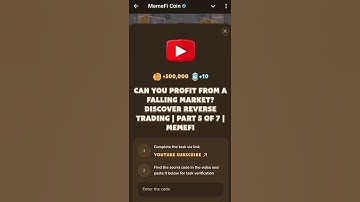 Can You Profit from a Falling Market? Discover Reverse Trading | Part 5 of 7 | MemeFi LINK IN BIO