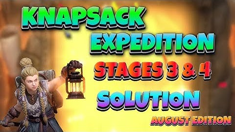 Knapsack Expedition Stages 3 & 4 - Day 2 | Watcher Of Realms