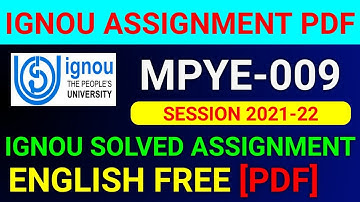 MPYE-009 Solved Assignment 2022, MPYE 9 Solved Assignment 2021-22 in English, MPYE 9 Assignment