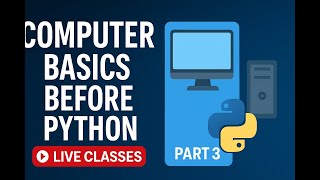 COMPUTER BASICS BEFORE PYTHON PART 3 ||SV CODE ACADEMY||PYTHON PROGRAMMING