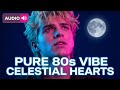 CELESTIAL HEARTS – Epic 80's New Wave Synth-pop (Alphaville & Marian Gold Inspired)