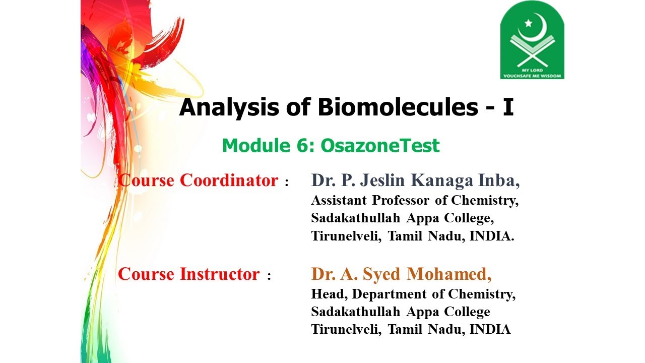 Analysis of Biomolecules   Module 6 –Osazone Test