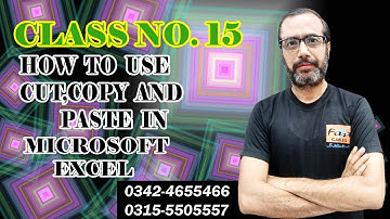 How To Use Cut, Copy And Paste Options in Excel in Urdu - Class No 15 |Excel powerfull