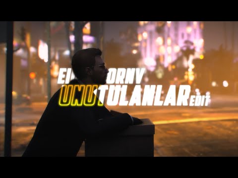 EightbornV - Unutulanlar (Edit)
