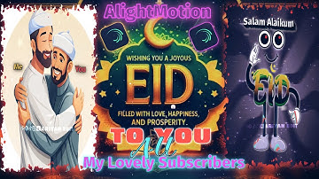 💖 Eid Mubarak 2025 | AlightMotion Eid Wishes XML File Download 📥 | Eid Status Editing 🔥#trending