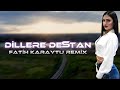 Yıldız Tilbe - Dillere Destan ( Fatih Karaytu Remix ) | Dillere Destan Dağlara Ferman.