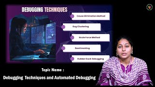 Debugging Techniques and Automated Debugging by Dr. D Jyothirmai