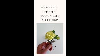 Finish a Boutonniere with Ribbon