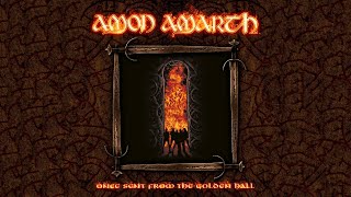 Amon Amarth - Once Sent from the Golden Hall - Bonus Edition (FULL ALBUM)