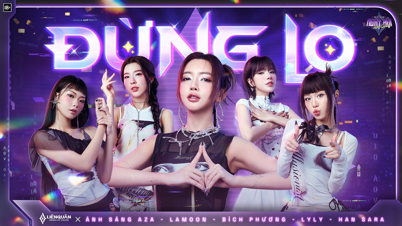ĐỪNG LO - Liên Quân Mobile x Bích Phương, Ánh Sáng AZA, Lamoon, Han Sara, LyLy x (OnlyC.pro) ĐỪNG LO - Liên Quân Mobile x Bích Phương, Ánh Sáng AZA, Lamoon, Han Sara, LyLy x (OnlyC.pro)