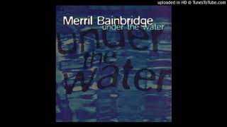 Merril Bainbridge - Mouth (Alternate Take)