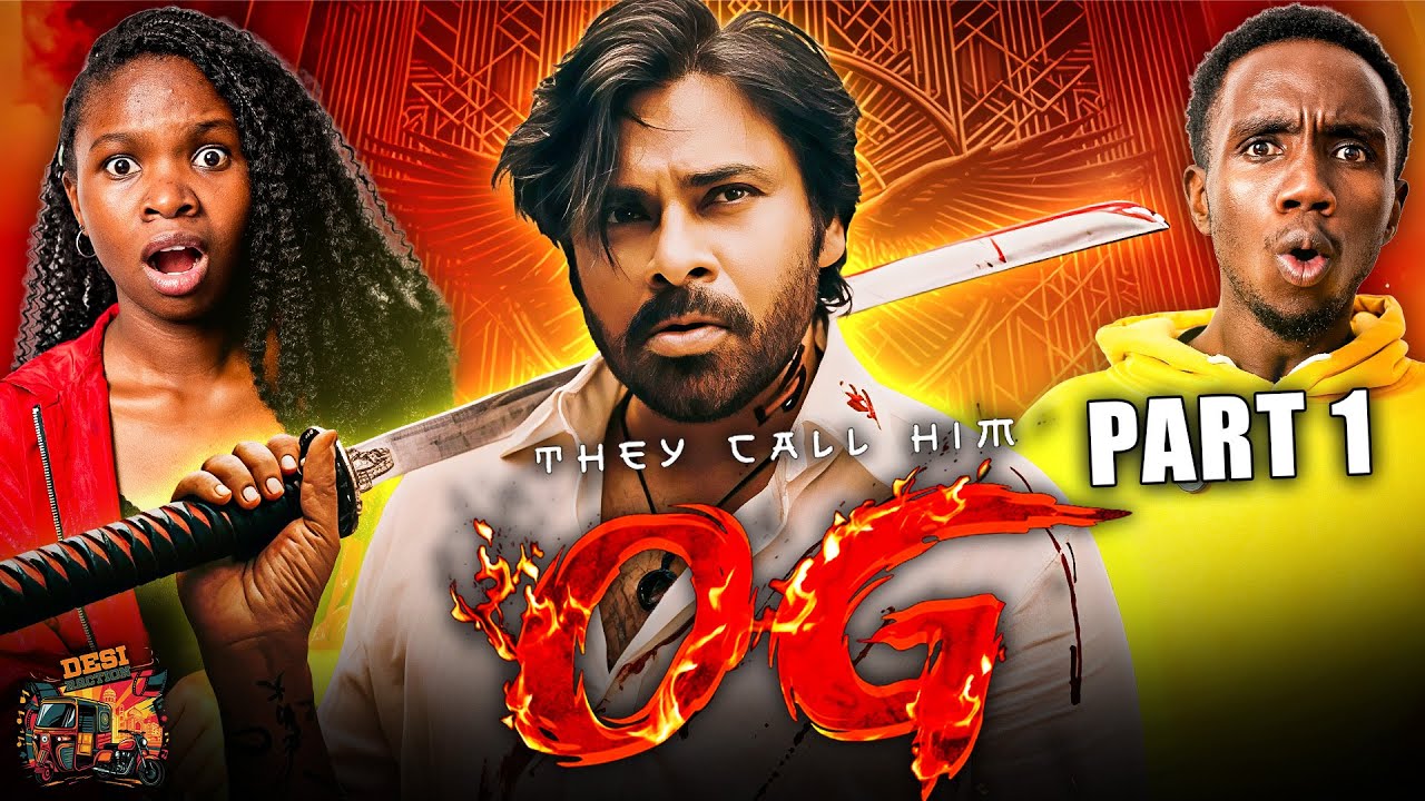 Мы смотрели OG, часть 1/3 РЕАКЦИЯ НА ФИЛЬМ | ПАВАН КАЛЯН | ПРАКАШ РАДЖ | ЭМРАН ХАСАМИ | АРДЖУН ДАС