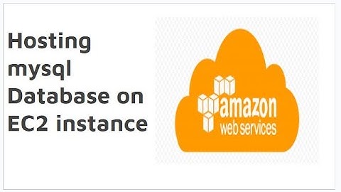 Hosting MySQL Database on EC2 instance - Step by step guide
