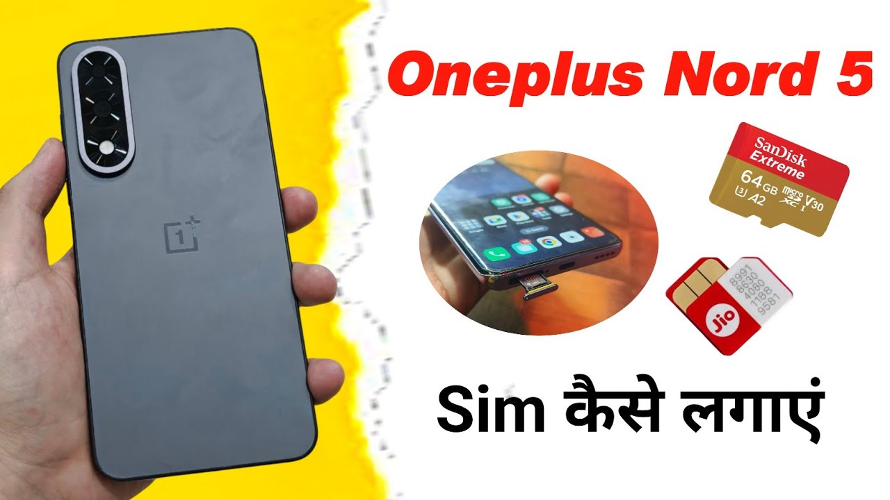 oneplus nord 5 sim slot, oneplus nord 5 me sim kaise lagaye,how to ...