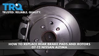 How to Replace Rear Brakes 0712 Nissan Altima