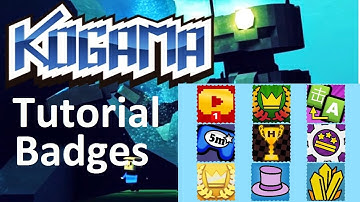 KoGaMa Tutorial: All Badges