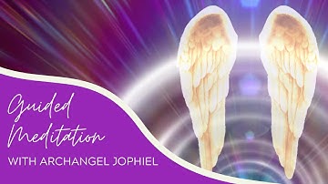 Archangel Jophiel | Guided Meditation